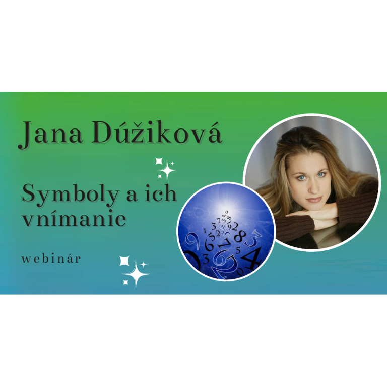 Symboly a vnímanie symbolov na duchovnej ceste – Janka Dúžiková