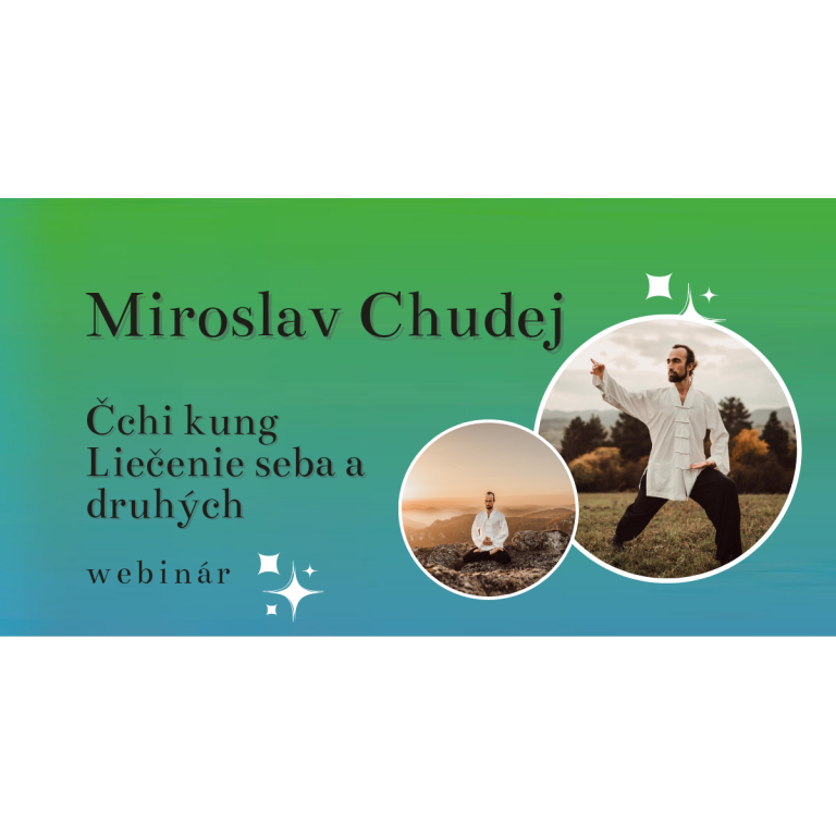 Čchi kung – liečenie seba a liečenie druhých – Miroslav Chudej