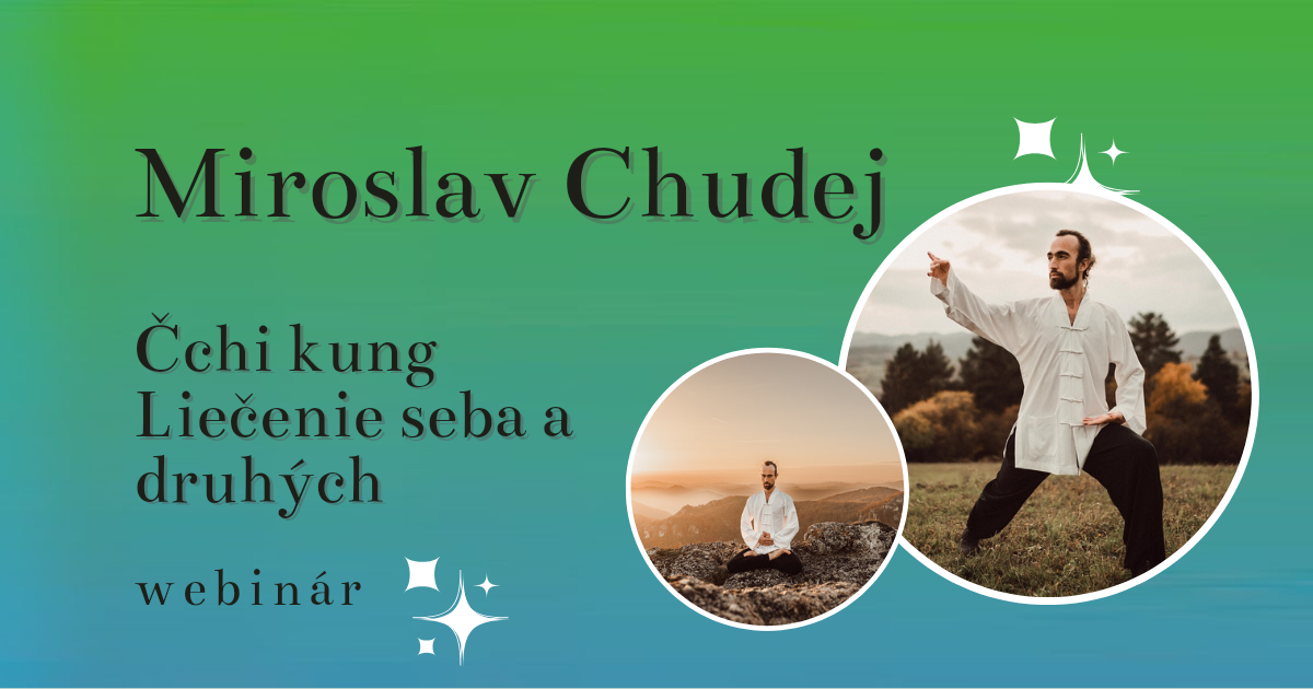 Čchi kung – liečenie seba a liečenie druhých – Miroslav Chudej