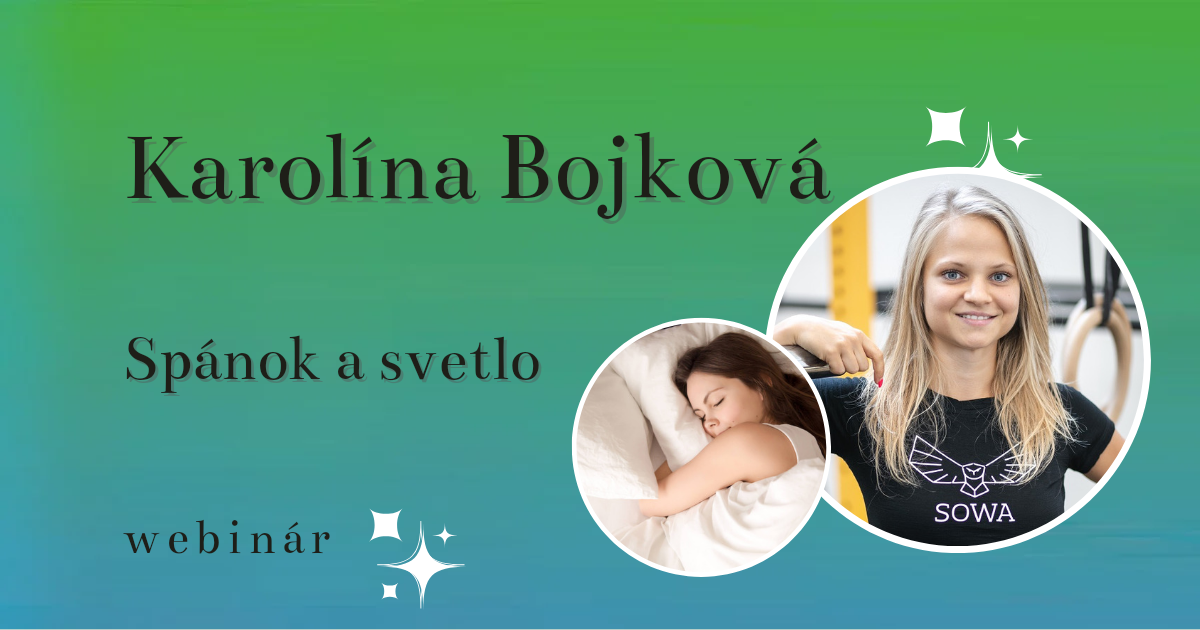 Spánok a svetlo – Karolína Bojková