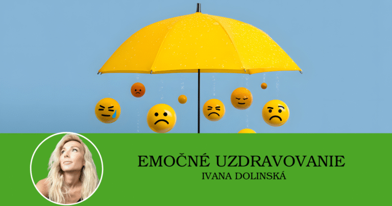 Ivana Dolinská – Emočné uzdravovanie