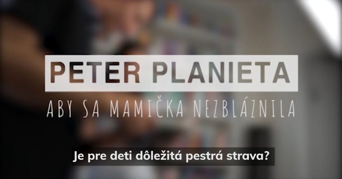 Aby-sa-mamička-nezbláznila-Je-dôležitá-pestrá-strava-u-detí